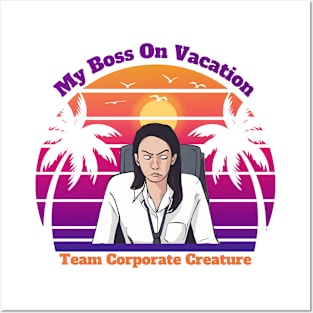 My Boss on Vacation - female Posters and Art